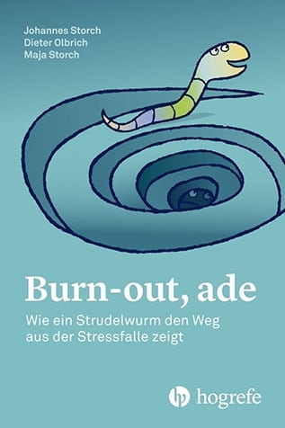 Buch Burn-out, ade - Johannes Storch Dieter Otbrich Maja Storch - ISMZ