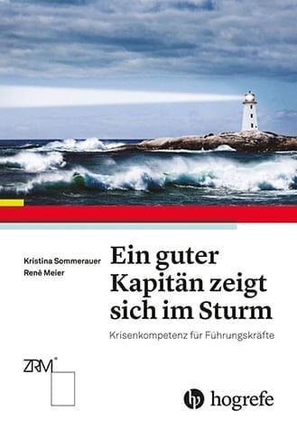 Buch Ein guter Kapitän zeigt sich im Sturm Kristina Sommerauer René Meier - ISMZ