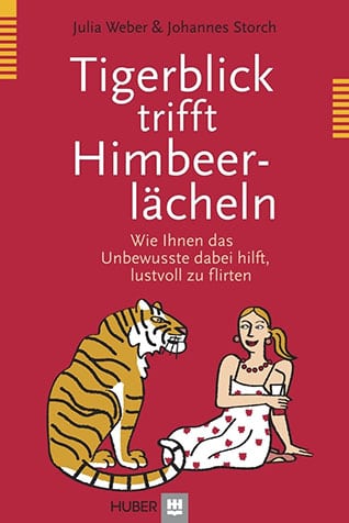 Buch Tigerblick trifft Himbeerlächeln - Julia Weber Johannes Storch - ISMZ